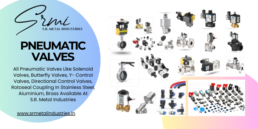 S.R. METAL INDUSTRIES | Pneumatic Valves